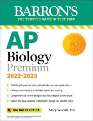 AP Biology Premium, 2022-2023: 5 Practice Tests  Comprehensive Revi - VERY GOOD