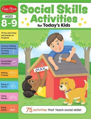 Evan-Moor Social Skills Activities for Today s Kids, Workbook, Ages 8-9, Maki...