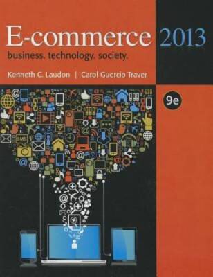 E-commerce 2013 (9th Edition) - Hardcover By Laudon, Kenneth C. - GOOD