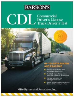 CDL: Commercial Driver's License Truck Driver's Test, Fifth Edition: Comprehe...