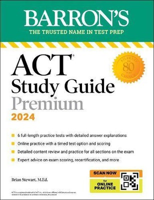  ACT Study Guide Premium Prep 2024 6 Practice Tests  Comprehensive Review  Onlin