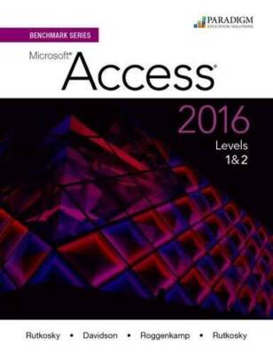 Benchmark Series: Microsoftaccess 2016: Text Levels 1 and 2 - VERY GOOD