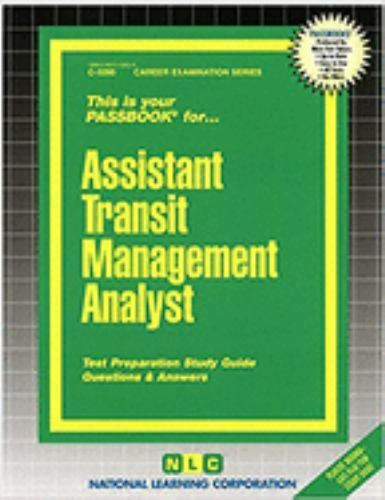 Career Examination Ser.: Assistant Transit Management Analyst by Jack ...