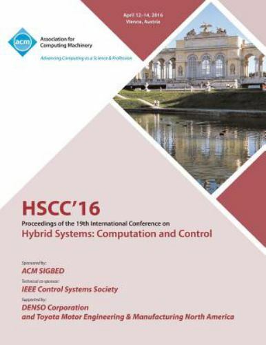 HSSC' 16 : Proceedings of the 19th International Conference on Hybrid ...