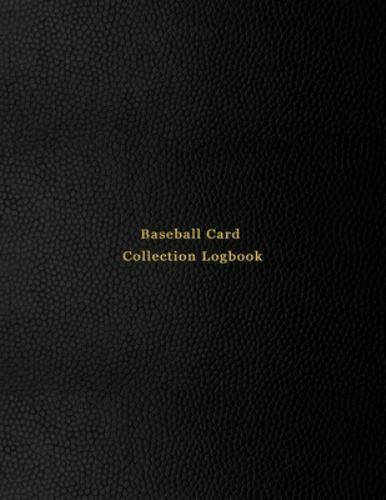 Baseball Card Collection Logbook : Sport Trading Card Collector Journal ...