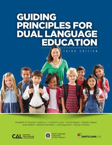 Guiding Principles for Dual Language Education by Kathryn J. Lindholm ...