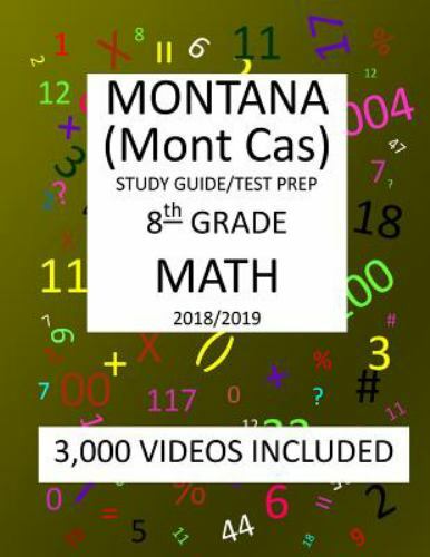 8th Grade MONTANA Mont Cas, 2019 MATH, Test Prep: : 8th Grade MONTANA ...