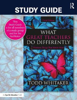 Study Guide: What Great Teachers Do Differently: Nineteen Things That Matter