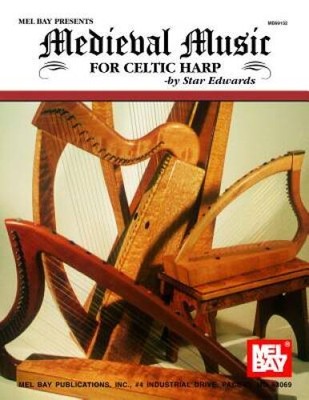 Mel Bay Medieval Music for Celtic Harp - Paperback By Edwards, Star - GOOD