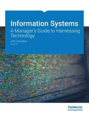 Information Systems: A Managers Guide to Harnessing Technology, Vers - GOOD