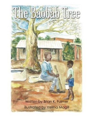 THE BAOBAB TREE By Brian Fulmer **Mint Condition**