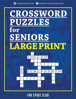 Crossword Puzzles for Seniors Large Print: Crossword Easy Puzzle Boo - VERY GOOD