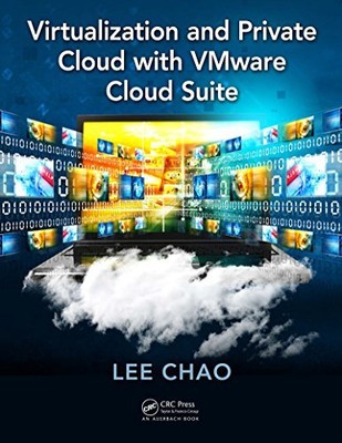 Virtualization and Private Cloud with VMw..., Chao, Lee