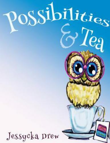 Possibilities and Tea by Jessycka Drew (2017, Trade Paperback) for sale ...