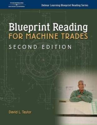Blueprint Reading for Machine Trades (Delmar Learning Bluep - ACCEPTABLE
