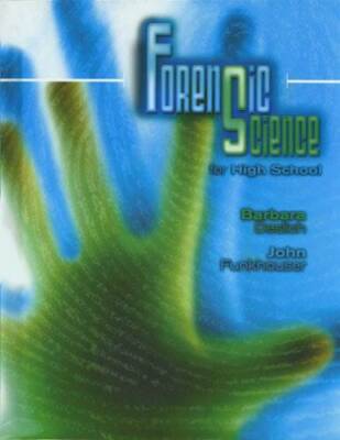 FORENSIC SCIENCE FOR HIGH SCHOOL STUDENT EDITION - Hardcover - GOOD