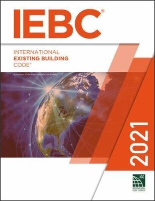 International Code Council 2021 International Existing Building Code  Paperback