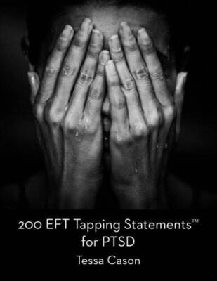 200 EFT Tapping Statements for PTSD - Paperback By Cason, Tessa - GOOD