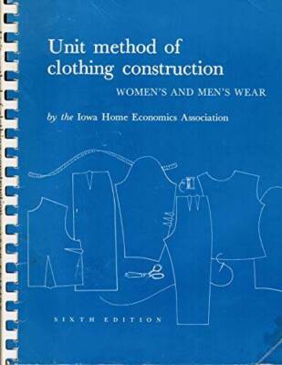 Unit method of clothing construction: Women's and men's wear - GOOD