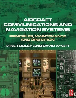 Aircraft Communications and Navigation Systems: Principles, Main