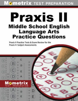 Praxis II Middle School English Language Arts Practice Questions: P - ACCEPTABLE
