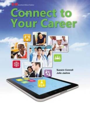 Connect to Your Career - Paperback By Connell, Suzann - GOOD
