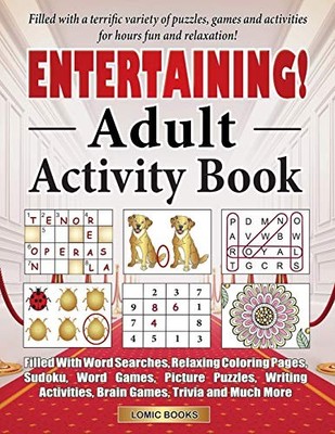 Entertaining! Adult Activity Book: Filled with Word S by Timmet, J.K. 1988923190