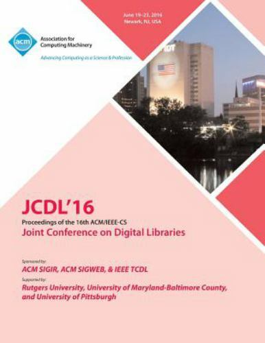 JCDL'16 : Joint Conference on Digital Libraries by Jcdl 16 Conference ...