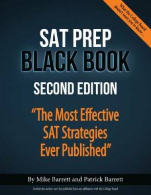 SAT Prep Black Book: The Most Effective SAT Strategies Ev - VERY GOOD
