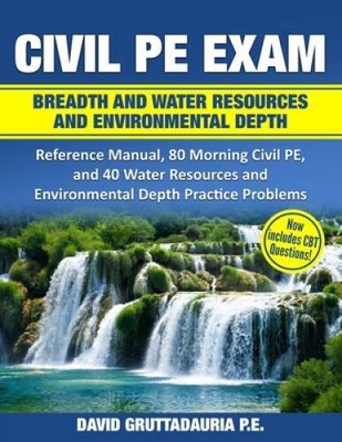 Civil PE Exam Breadth and Water Resources and Environmental Depth: Refere - GOOD
