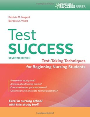Test Success Test-Taking Techniques for Beginning Nursing