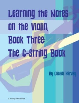 Learning the Notes on the Violin, Book Three, The G-String Book, Like New Use...
