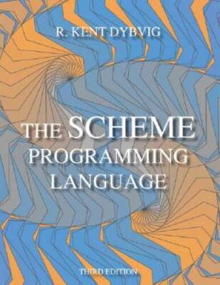 The Scheme Programming Language - Paperback By Dybvig, R. Kent - GOOD