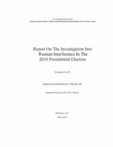 Mueller Report on the Investigation into Russian Interference in the ...