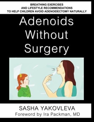 Adenoids Without Surgery: Breathing..., Yakovleva, Sash