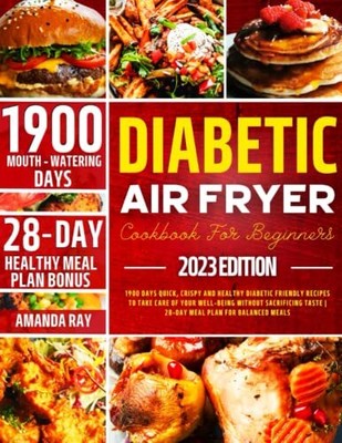 Cookbook For Beginners: 1900 Days Quick, Crispy And Healthy