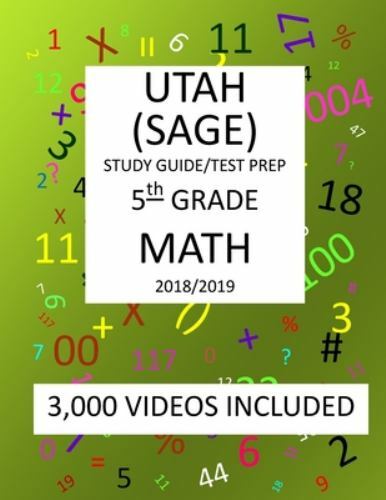 5th Grade UTAH SAGE, 2019 MATH, Test Prep: : 5th Grade UTAH STUDENT ...