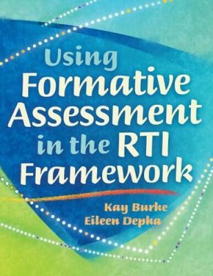 Using Formative Assessment in the RTI Framework - Perfect Paperback - GOOD