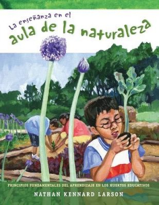 La enseñanza en el aula de la naturaleza: Principios fundamentales del