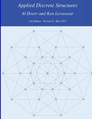 Applied Discrete Structures by Levasseur, Ken; Doerr, Al