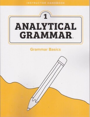 Analytical Grammar Level 1: Grammar Basics Instructor Handbook
