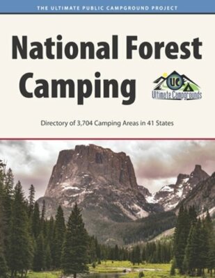 National Forest Camping by Ultimate Campgrounds: New