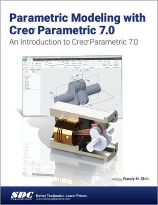 Parametric Modeling with Creo Parametric 70 - Perfect Paperback - GOOD