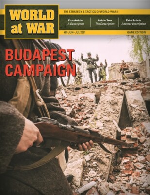 World at War, выпуск №85 - Журнал + игра Будапештская кампания ЗАКРЫТА