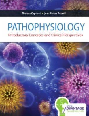 Pathophysiology: Introductory Concepts and Clinical Perspectives - GOOD
