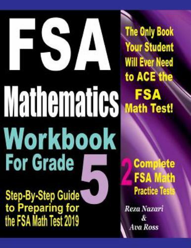 FSA Mathematics Workbook for Grade 5 : Step-By-Step Guide to Preparing ...