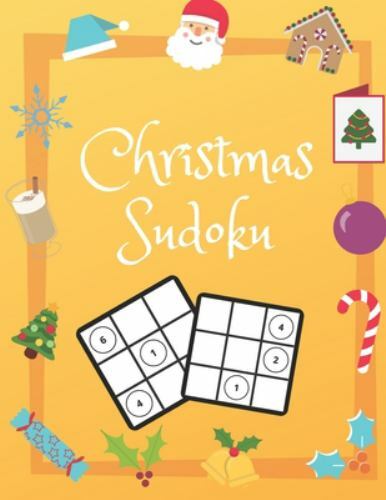Christmas Sudoku : 100 Pages with Sudokus Based on Easy Level Solve and ...