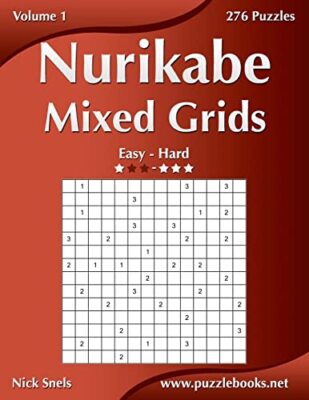 Nurikabe Mixed Grids - Easy to Hard - Volume 1 - 276 Puzzles 9781502892928 New-