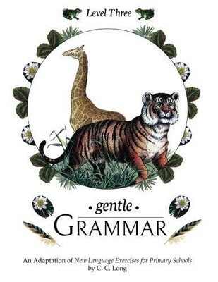 GENTLE GRAMMAR: LEVEL 3 (VOLUME 3) By Sherry K. Hayes **BRAND NEW**
