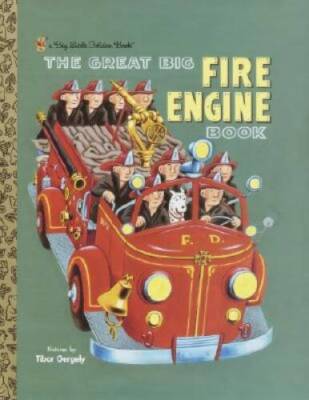 The Great Big Fire Engine Book - Hardcover By Gergely, Tibor - VERY GOOD